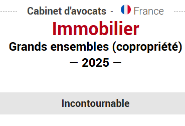 Le cabinet BOUYEURE BAUDOUIN est « incontournable » dans la catégorie « Immobilier – Grands ensemble (copropriété) » selon le classement 2025 de Décideurs Leaders League
